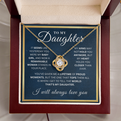 To My Beautiful Daughter -  Proud Moments  - Love Knot Necklace