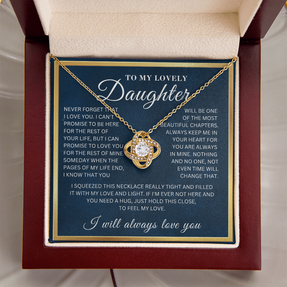 To My Lovely Daughter  - Pages Of My Life   - Love Knot Necklace