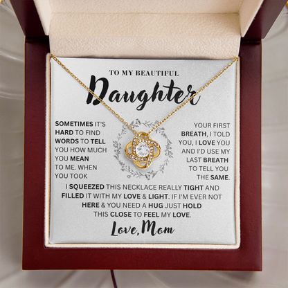 To My Daughter  - Hard Life  - Love Knot Necklace