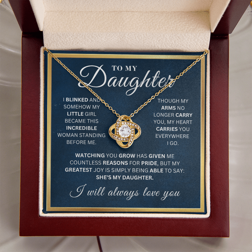 To My Beautiful  Daughter  - Watching You Grow  - Love Knot Necklace