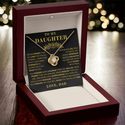 To My Daughter  - Courage  - Love Knot Necklace