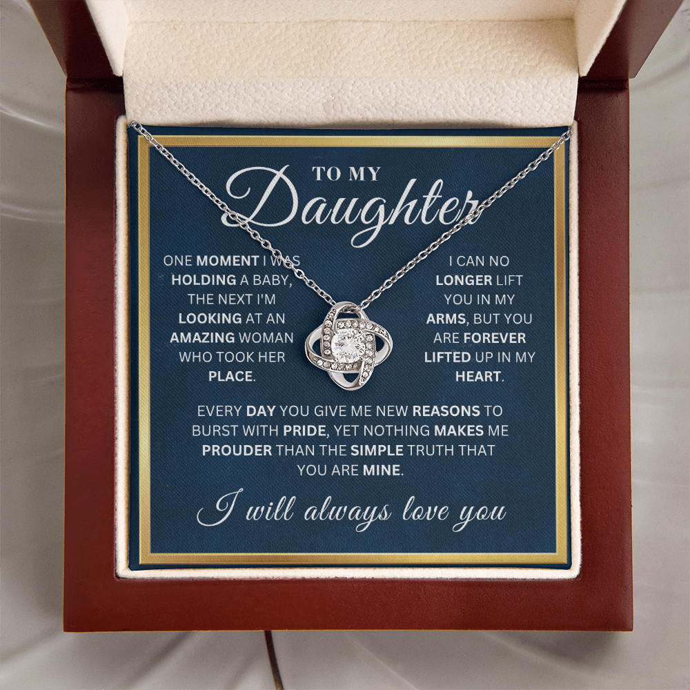 To My Beautiful Daughter  - Every Day   - Love Knot Necklace