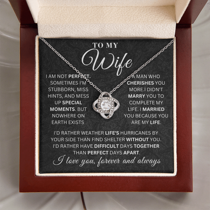 To My Wife - Special Moments Of My Life  - Love Knot