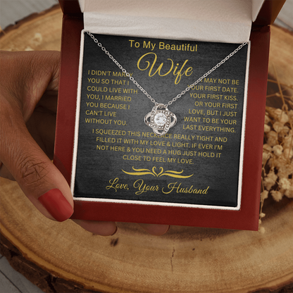 To My Wife - Our Love Lasts Forever  - Love Knot