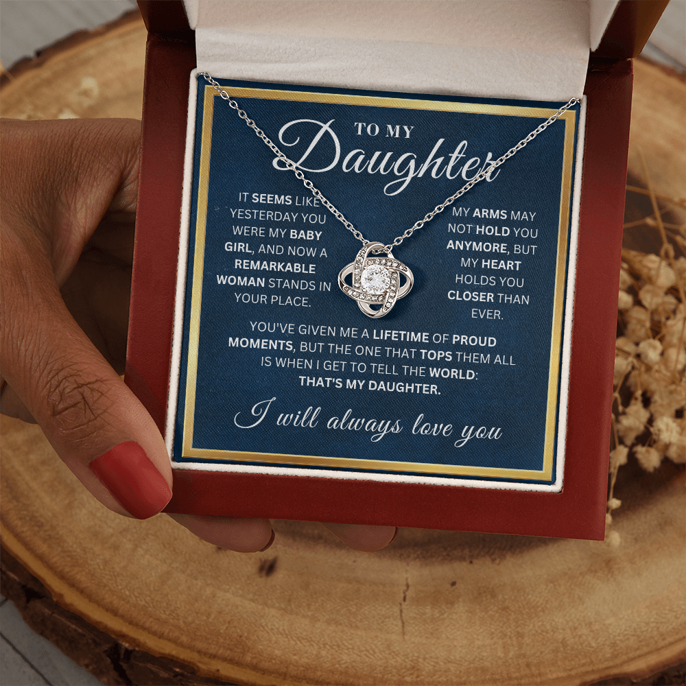 To My Beautiful Daughter -  Proud Moments  - Love Knot Necklace