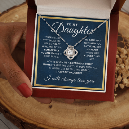 To My Beautiful Daughter -  Proud Moments  - Love Knot Necklace