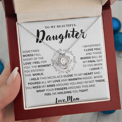 To My Daughter  - Close To My Heart   - Love Knot Necklace