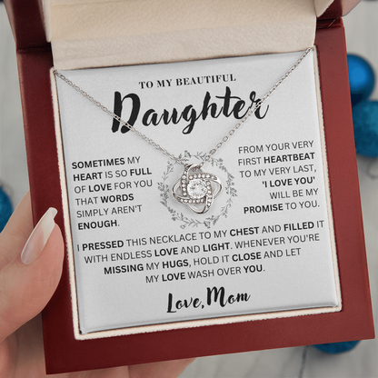 To My Beautiful Daughter   - My Heart   - Love Knot Necklace