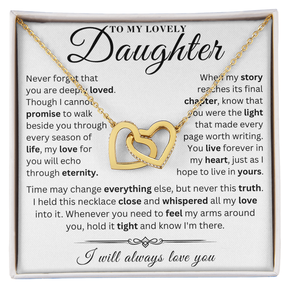 To My Lovely Daughter  - My Everything - Interlocking Hearts