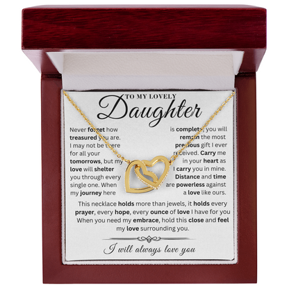 To My Lovely Daughter  - My Treasure - Interlocking Hearts