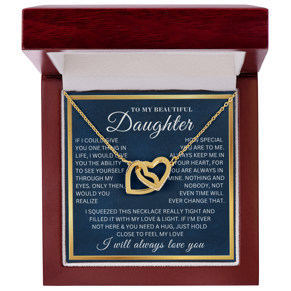 To My Beautiful Daughter  - Feel My Love  - Interlocking Hearts