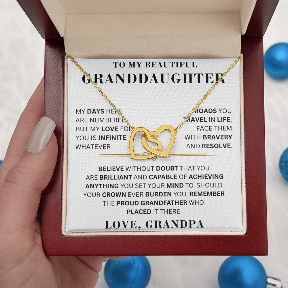 To My Beautiful Granddaughter - Proud Grandfather - Interlocking Hearts