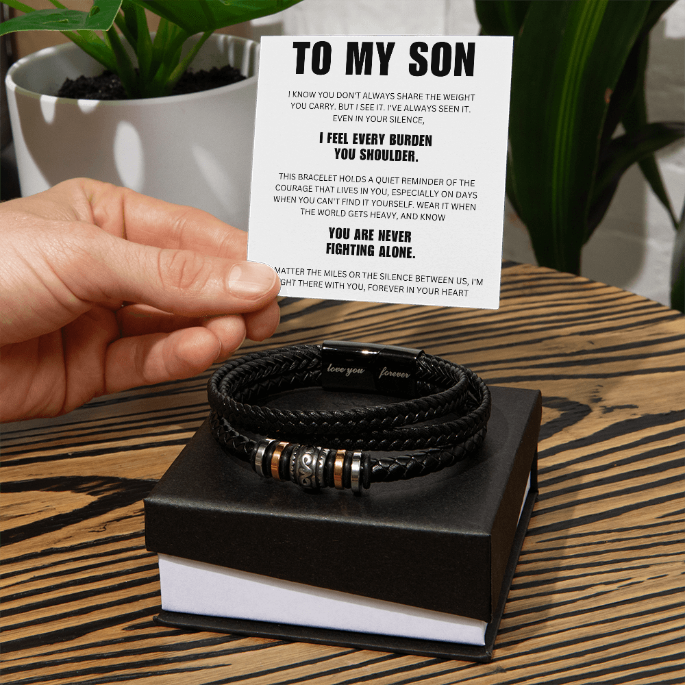 To My Son  - You Are Never Fighting Alone - Forever Bracelet